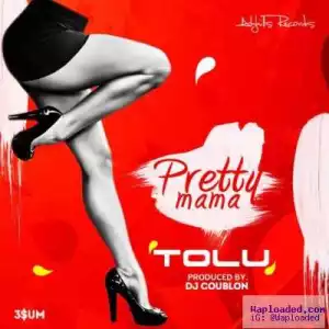 TOLU - Pretty Mama